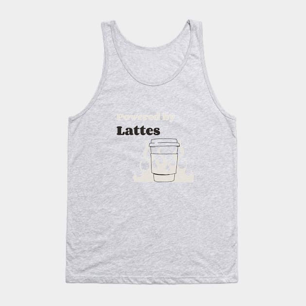 Powered By Lattes Tank Top by Craft and Crumbles